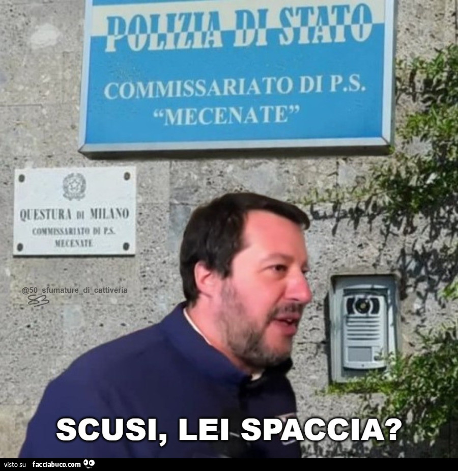 Scusi, lei spaccia?