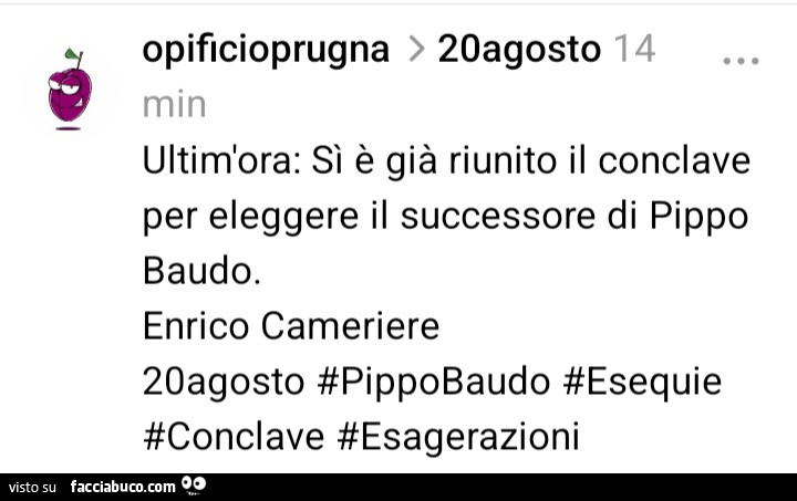 Ultim'ora: sì è già riunito il conclave per eleggere il successore di pippo baudo