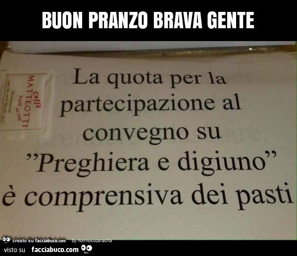 Buon pranzo brava gente
