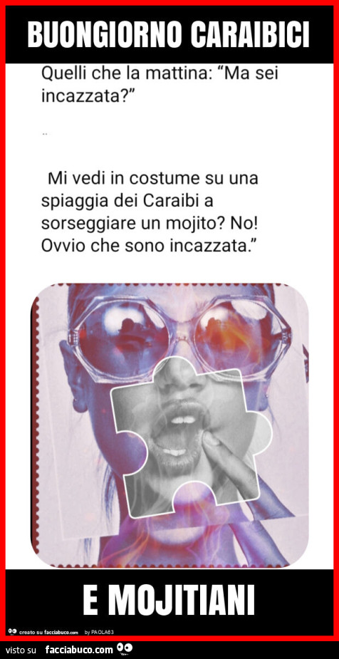 Buongiorno caraibici e mojitiani