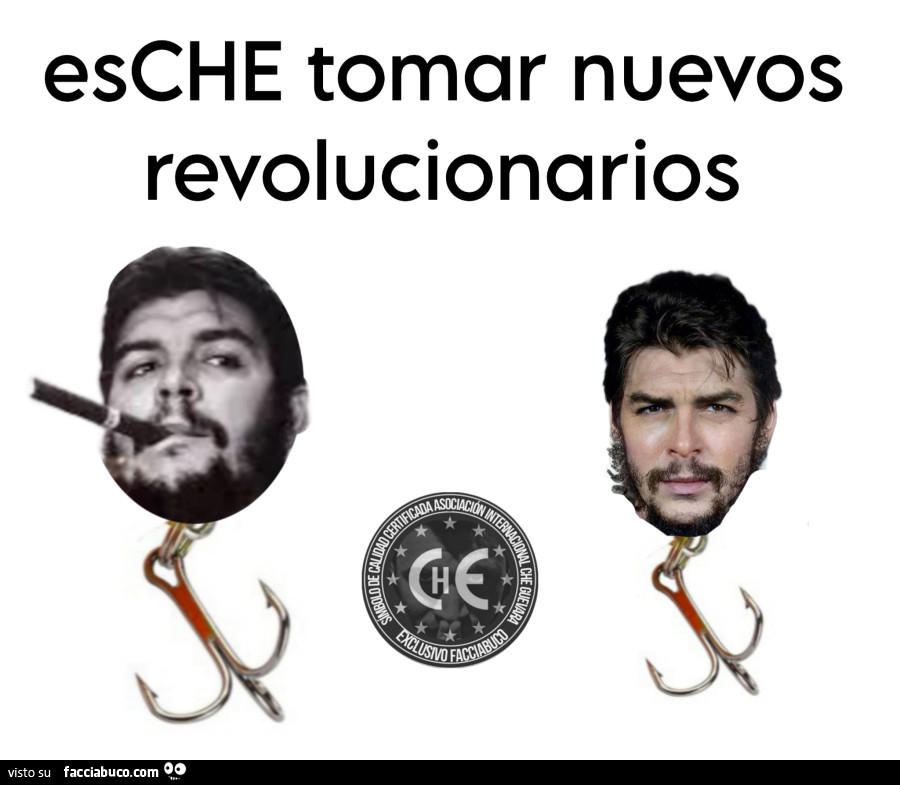 Esche tomar nuevos revolucionarios