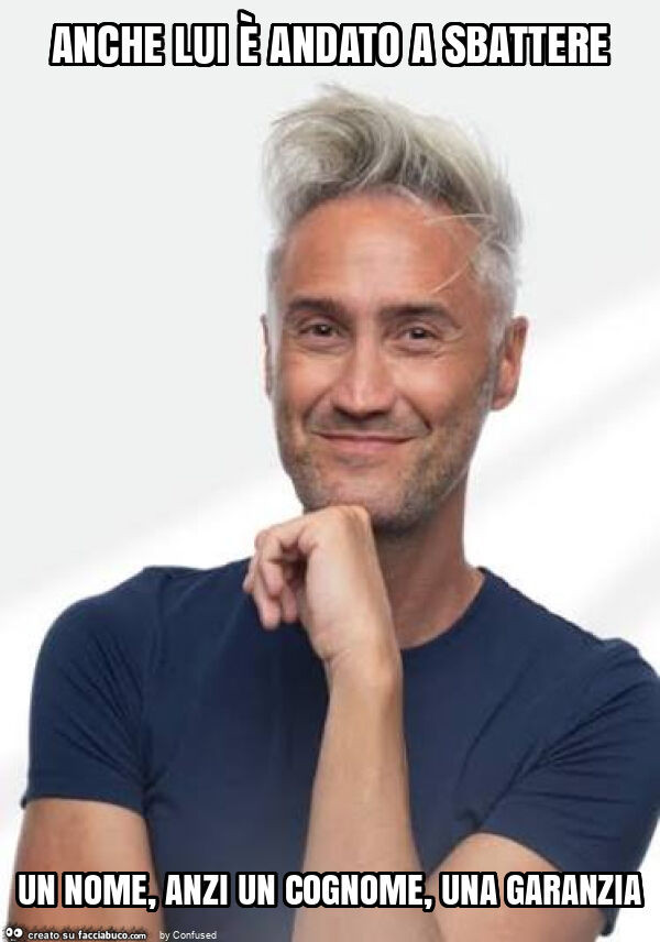 Anche lui è andato a sbattere un nome, anzi un cognome, una garanzia