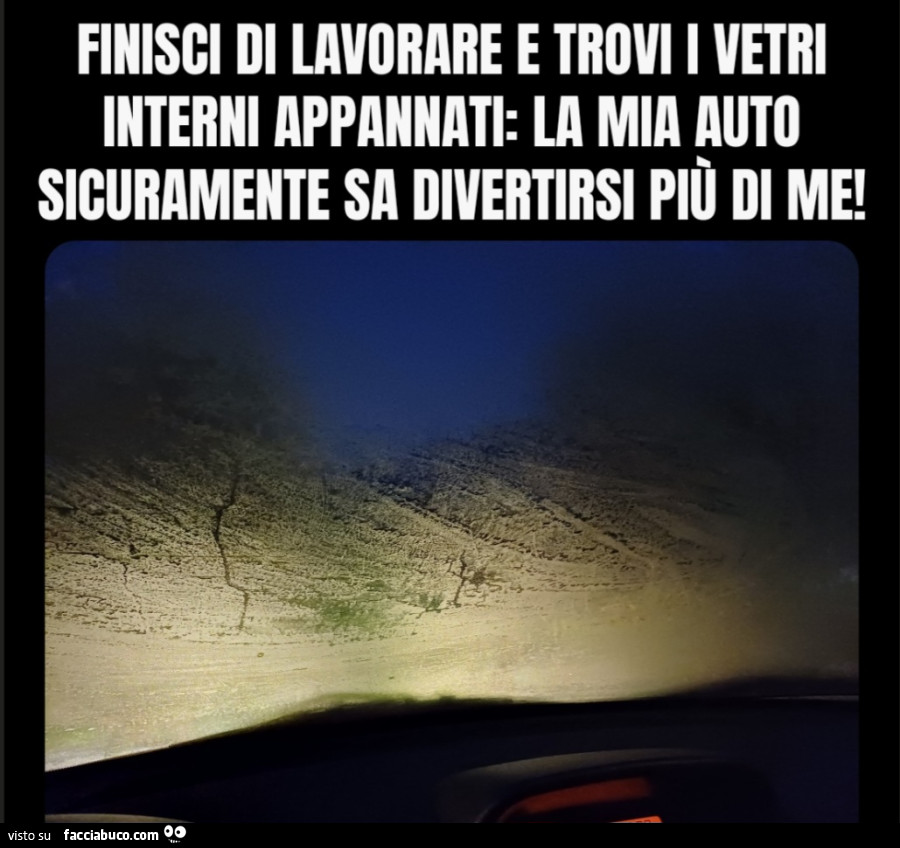 Finisci di lavorare e trovi i Vetri interni appannati: la mia auto sicuramente sa divertirsi più di me