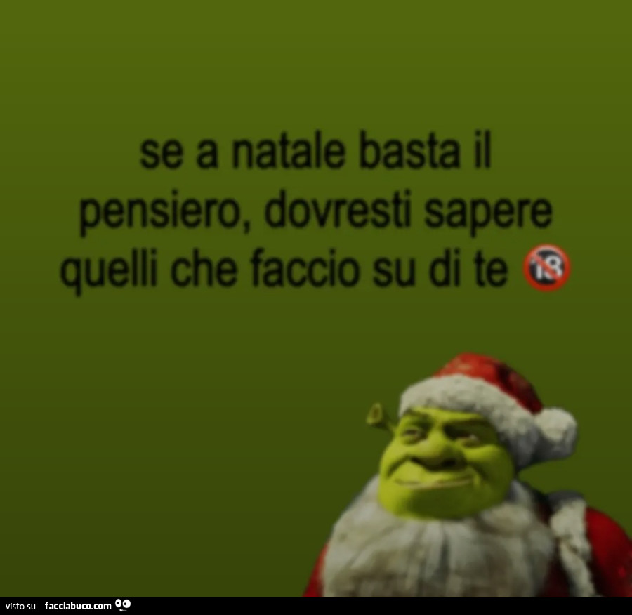 Se a natale basta il pensiero dovresti sapere quelli che faccio su di te