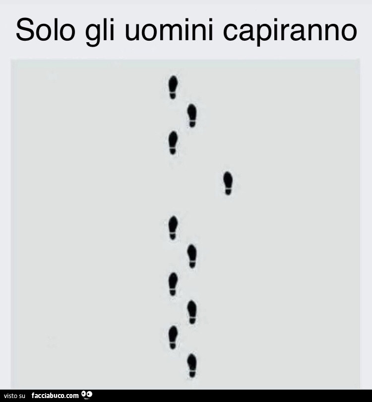 Solo gli uomini capiranno