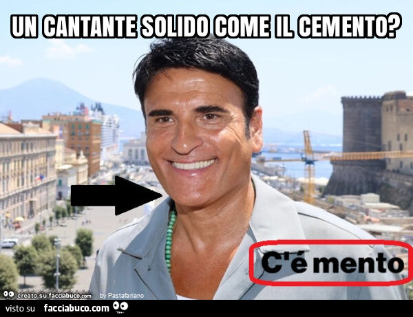 Un cantante solido come il cemento?