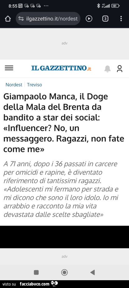 Giampaolo manca, il doge della mala del brenta da bandito a star dei social: influencer? No, un messaggero. Ragazzi, non fate come me