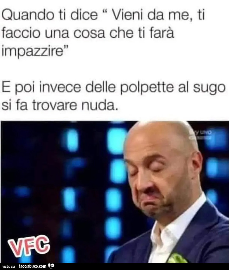Vieni da me?