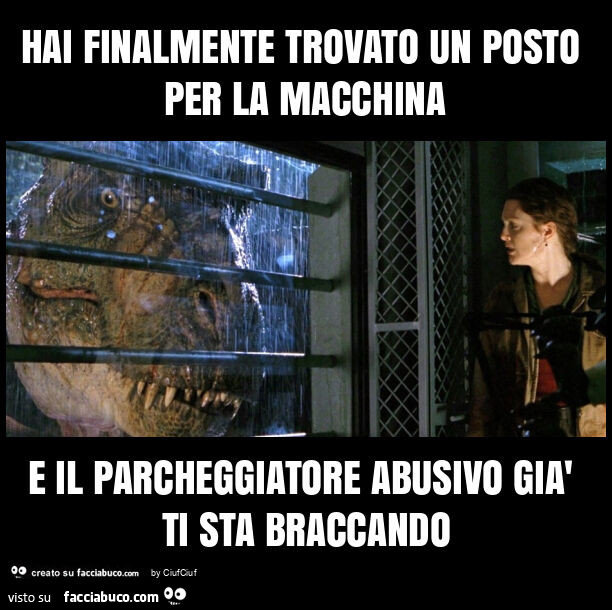 Hai finalmente trovato un posto per la macchina e il parcheggiatore abusivo già ti sta braccando