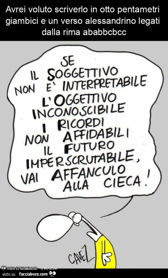 Cavez. Se il soggettivo