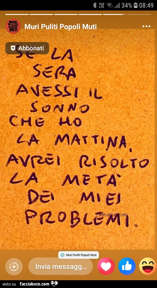 Se la sera avessi il sonno che ho la mattina avrei risolto la metà dei miei problemi