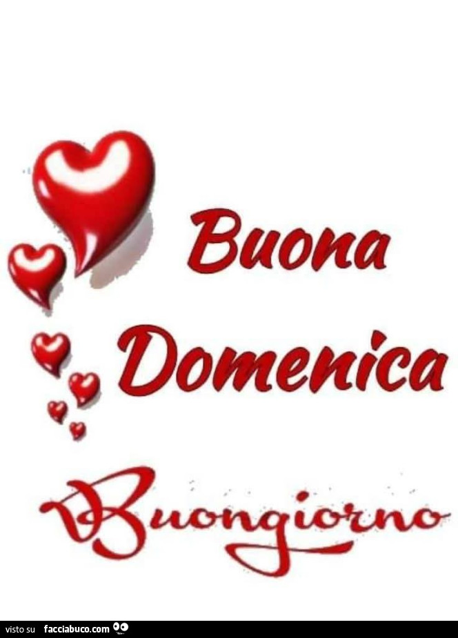 Buona Domenica buongiorno