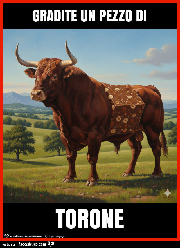 Gradite un pezzo di torone