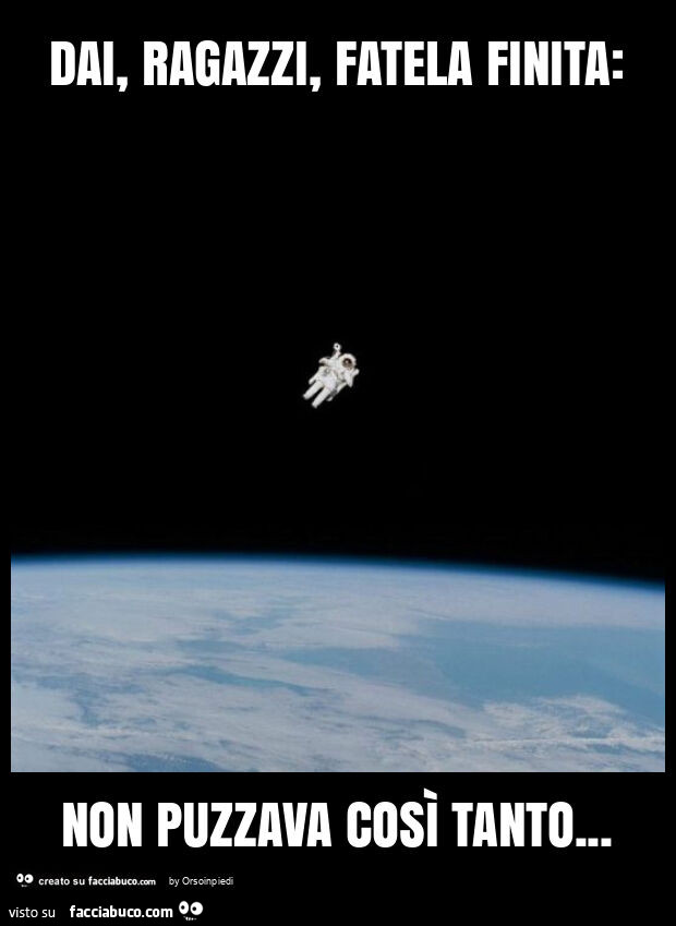 Dai, ragazzi, fatela finita: non puzzava così tanto
