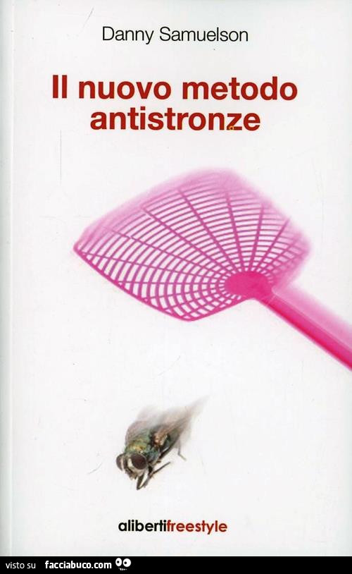 Il nuovo metodo antistronze