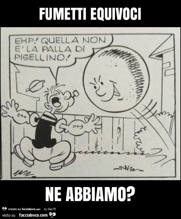 Fumetti equivoci ne abbiamo?