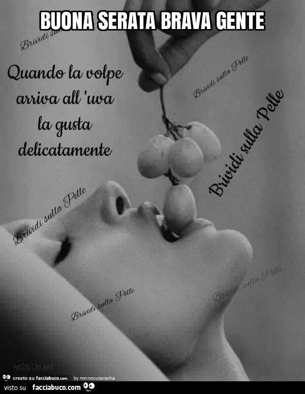 Buona serata brava gente