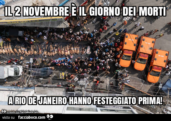 Il 2 novembre è il giorno dei morti a rio de janeiro hanno festeggiato prima