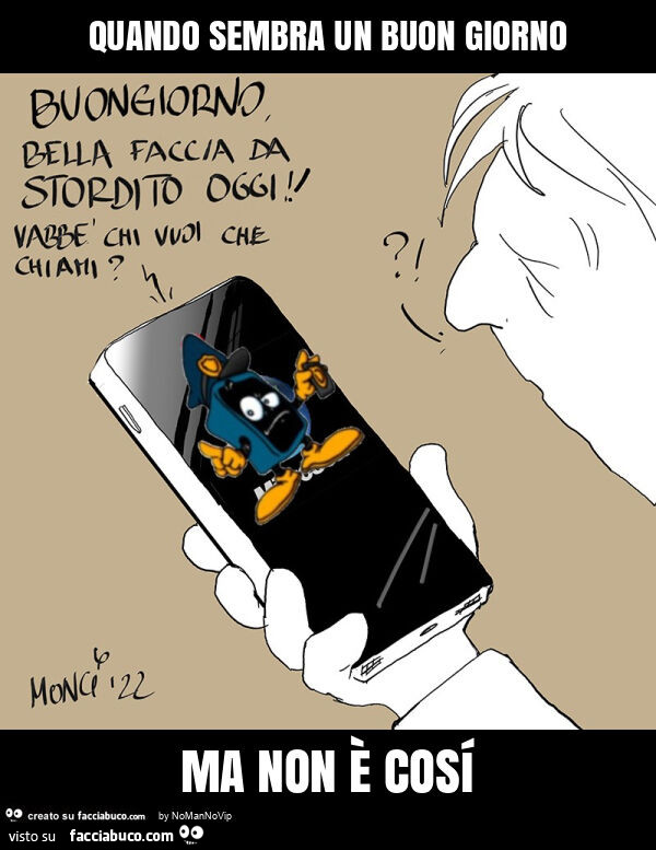 Quando sembra un buon giorno ma non è cosí