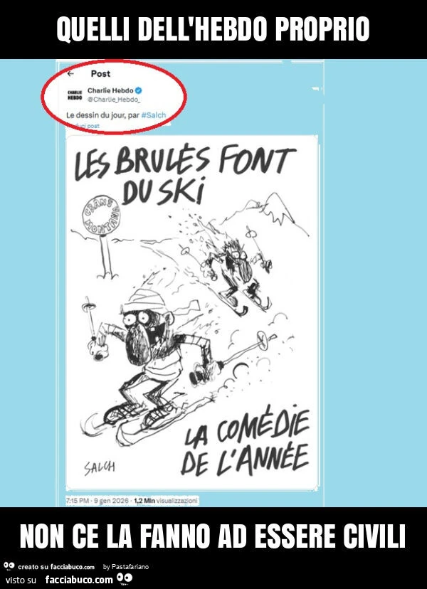 Quelli dell'hebdo proprio non ce la fanno ad essere civili