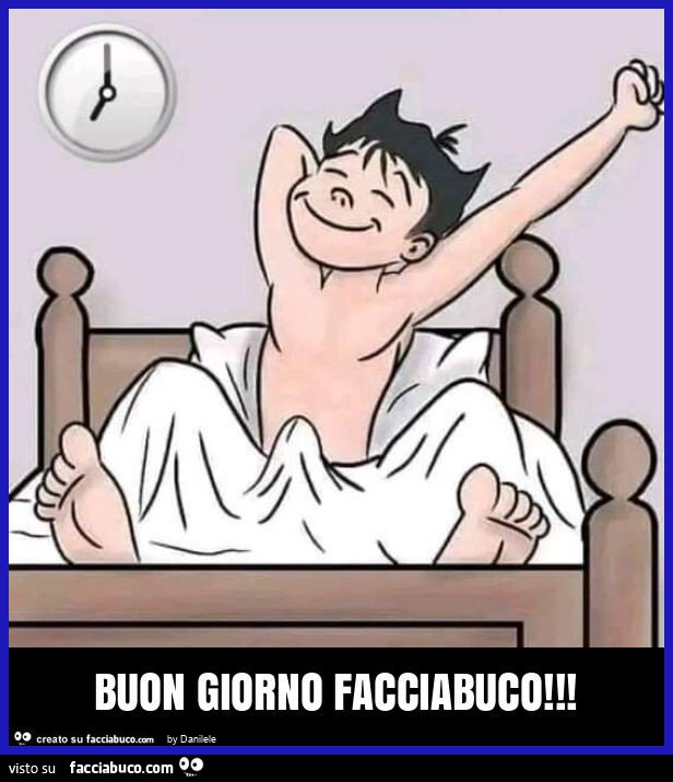 Buon giorno facciabuco