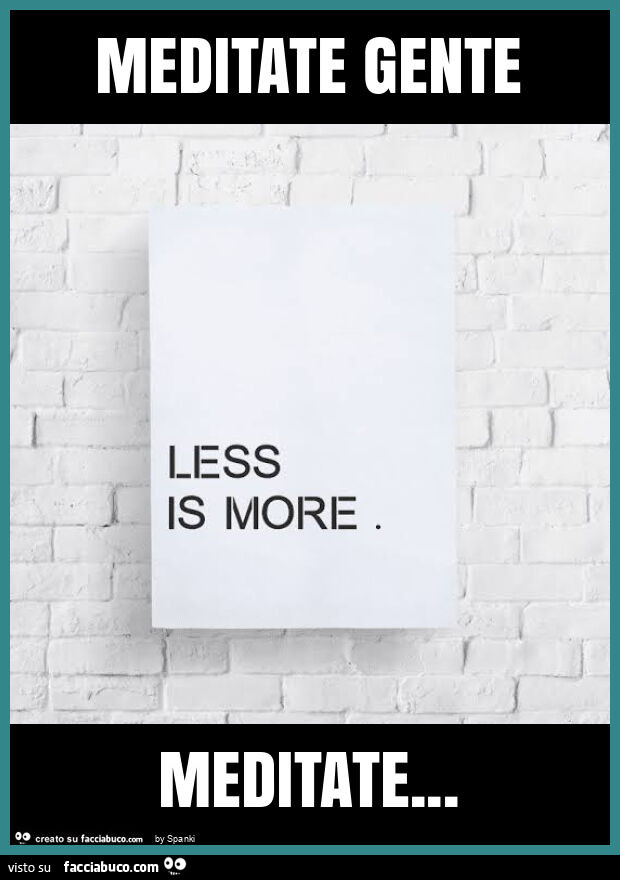 Meditate gente meditate