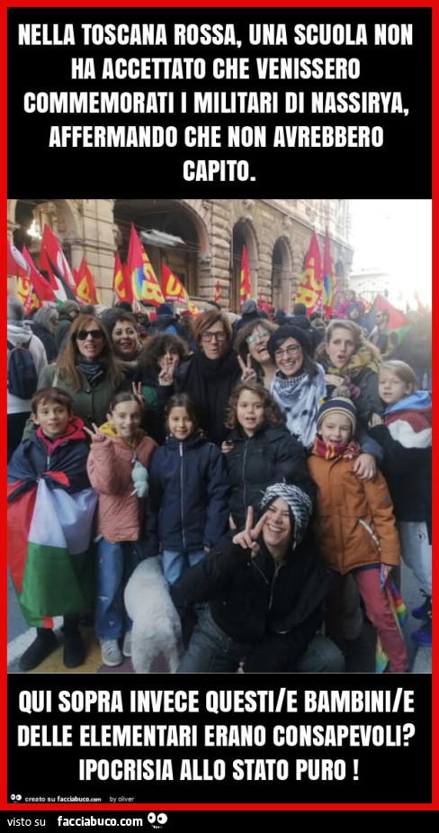 Nella toscana rossa, una scuola non ha accettato che venissero commemorati i militari di nassirya, affermando che non avrebbero capito. Qui sopra invece questi/e bambini/e delle elementari erano consapevoli? Ipocrisia allo stato puro