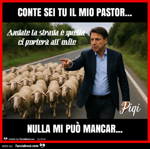 Conte sei tu il mio pastor… nulla mi può mancar