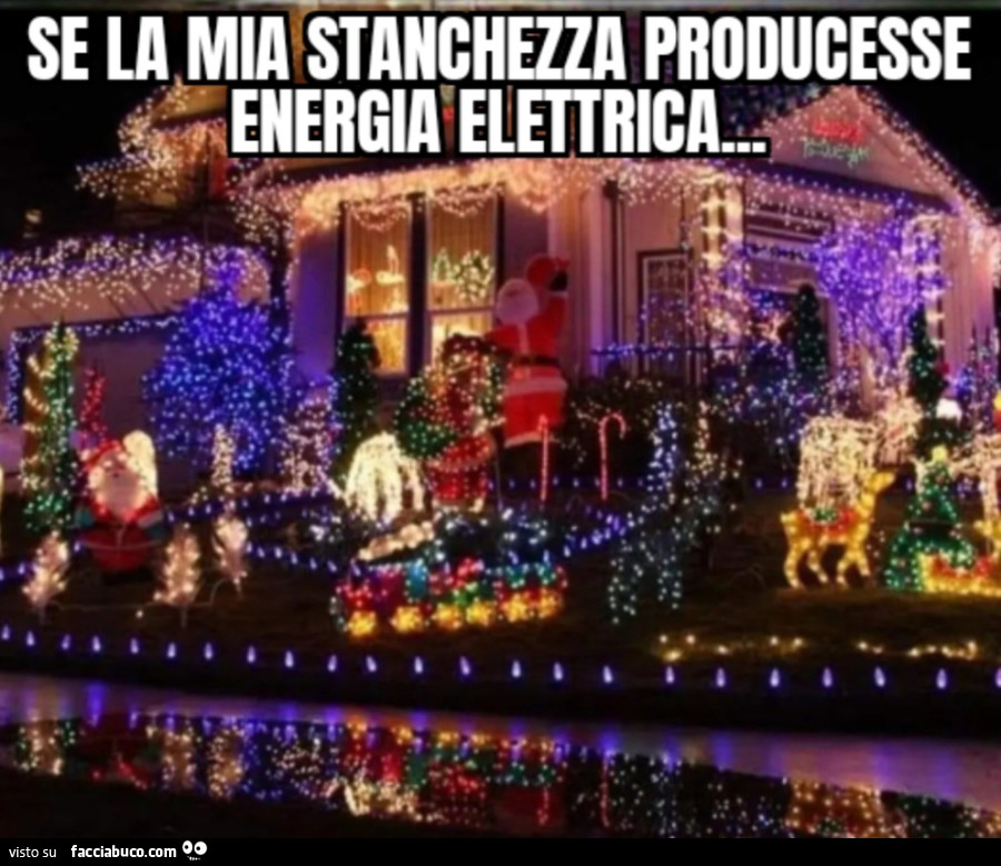 Se la mia stanchezza producesse energia elettrica