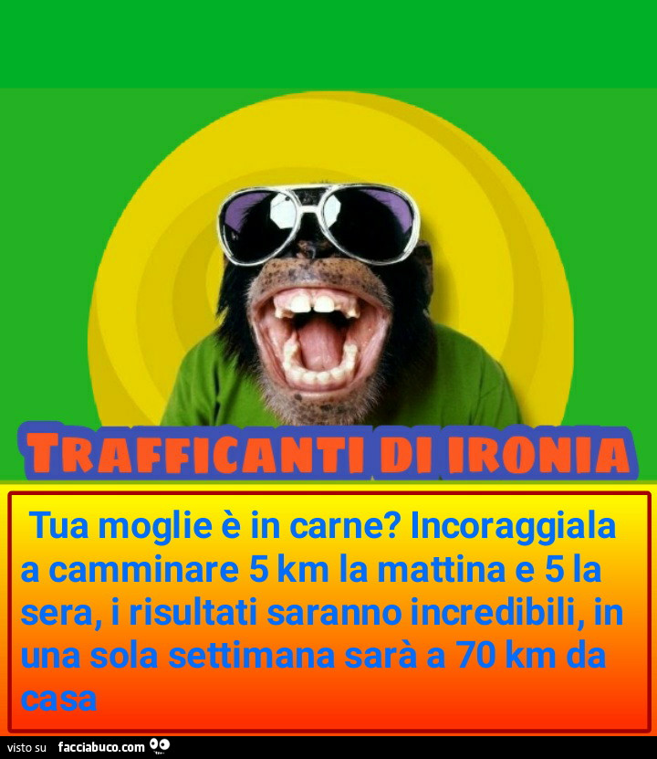 Tua moglie รจ in carne incoraggiala a camminare 5 km la mattina e 5 la sera