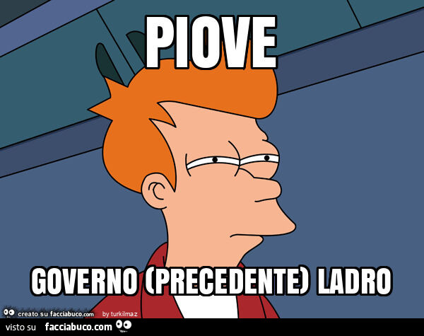 Piove governo (precedente) ladro