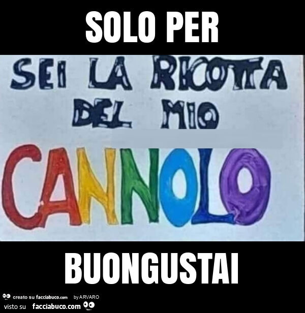 Solo per buongustai