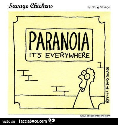 Savage Chickens. Paranoia