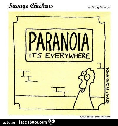 Savage Chickens. Paranoia