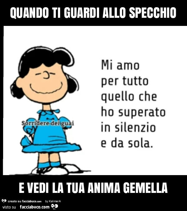 Quando ti guardi allo specchio e vedi la tua anima gemella