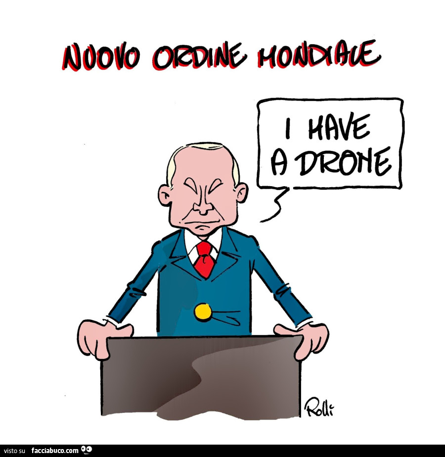Nuovo ordine mondiale. I have a drone