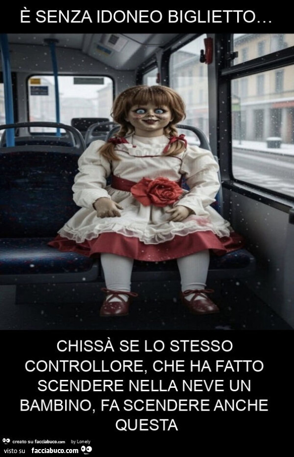 È senza idoneo biglietto&hellip; chissà se lo stesso controllore, che ha fatto scendere nella neve un bambino, fa scendere anche questa