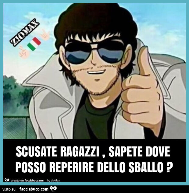 Scusate ragazzi, sapete dove posso reperire dello sballo?