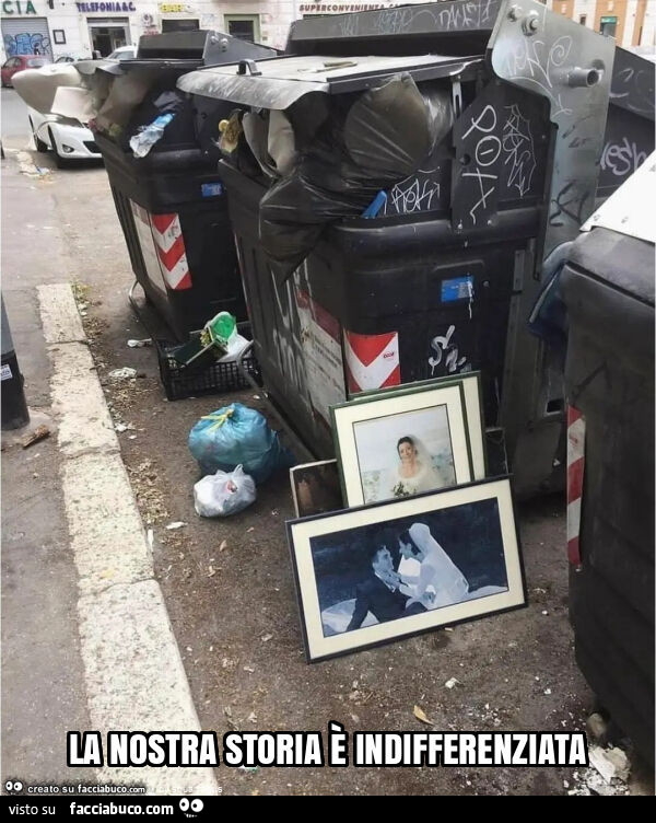 La nostra storia è indifferenziata