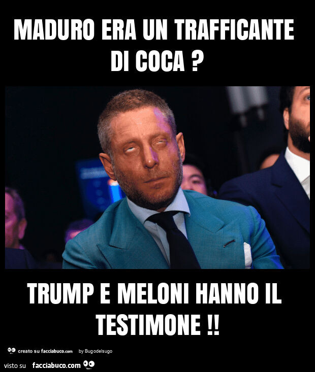 Maduro era un trafficante di coca? Trump e meloni hanno il testimone