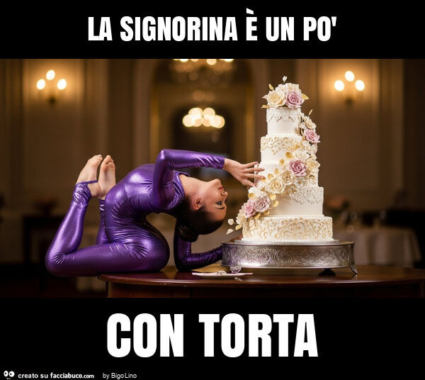 La signorina è un po' con torta