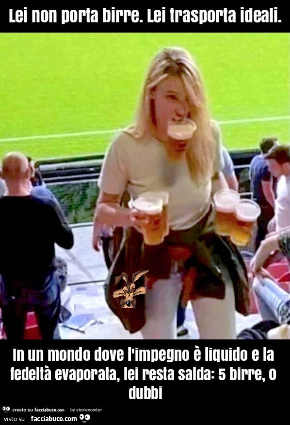 Lei non porta birre. Lei trasporta ideali. In un mondo dove l'impegno è liquido e la fedeltà evaporata, lei resta salda: 5 birre, 0 dubbi