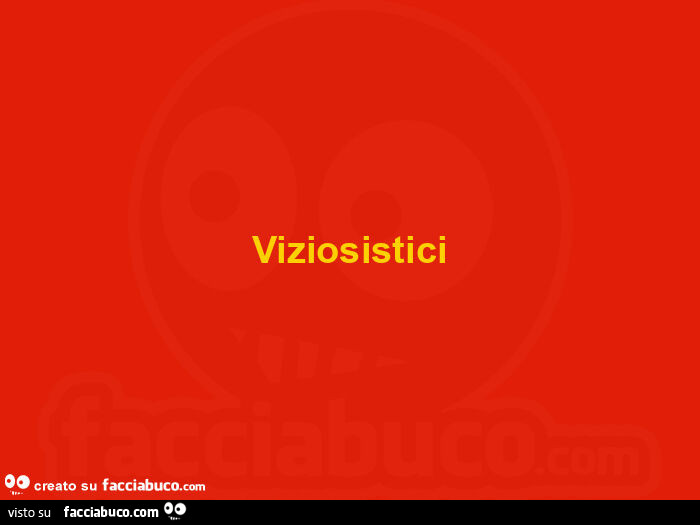 Viziosistici
