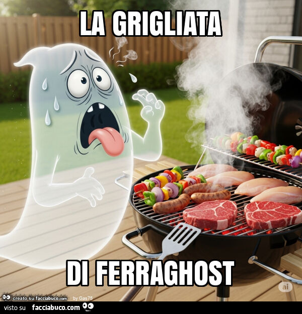 La grigliata di ferraghost