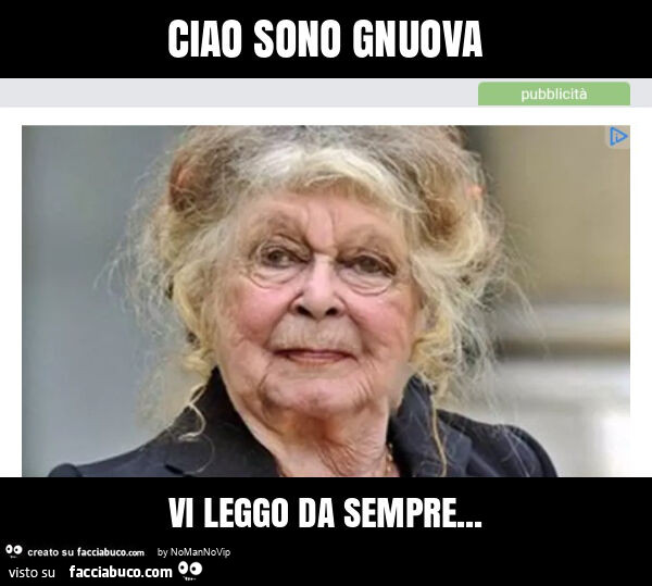 Ciao sono gnuova vi leggo da sempre