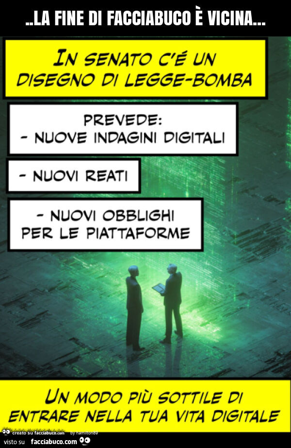 La fine di facciabuco è vicina
