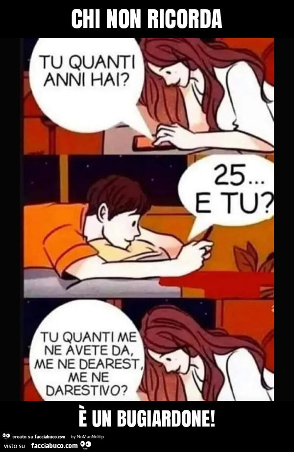 Chi non ricorda รจ un bugiardone