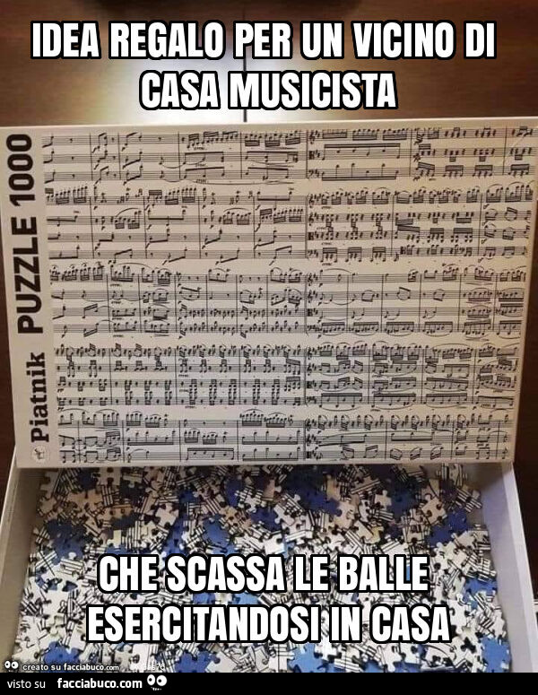 Idea regalo per un vicino di casa musicista che scassa le balle esercitandosi in casa
