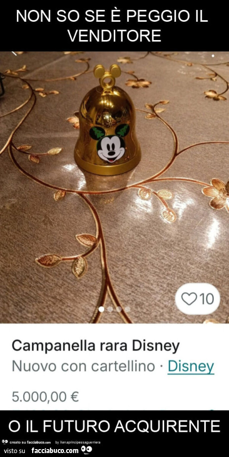 Non so se è peggio il venditore o il futuro acquirente