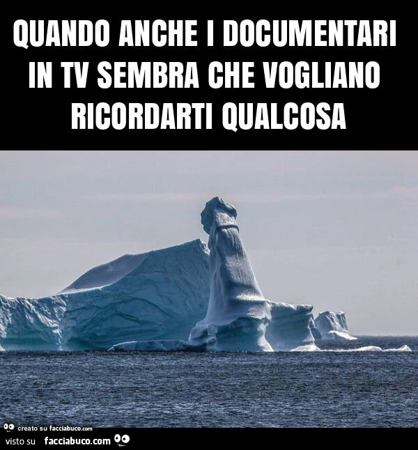 Quando anche i documentari in tv sembra che vogliano ricordarti qualcosa